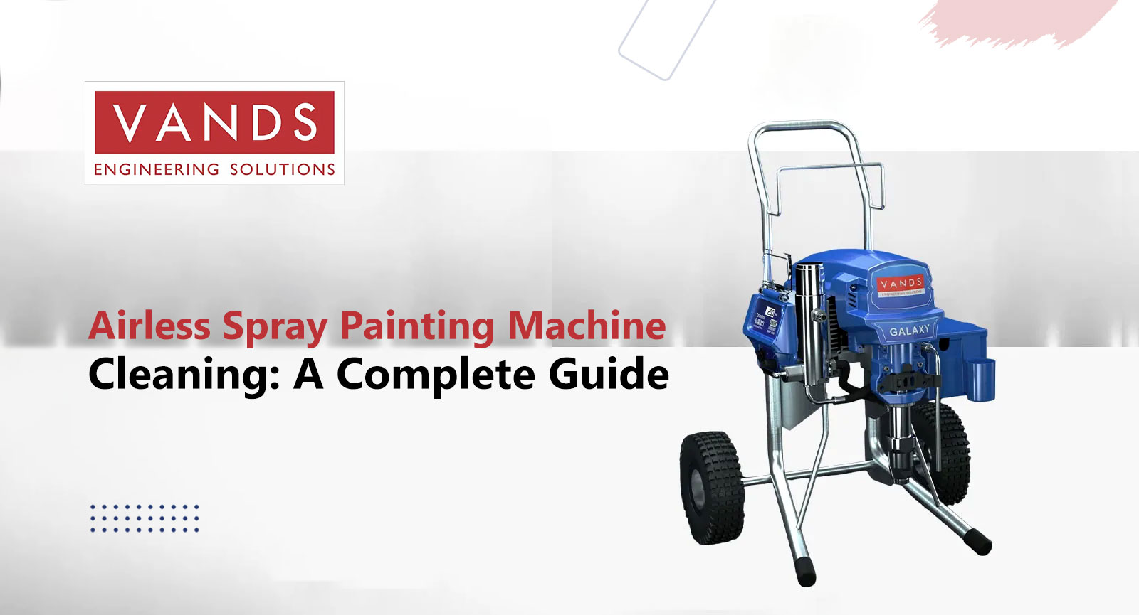 Airless Spray Painting Machine Cleaning: A Complete Guide