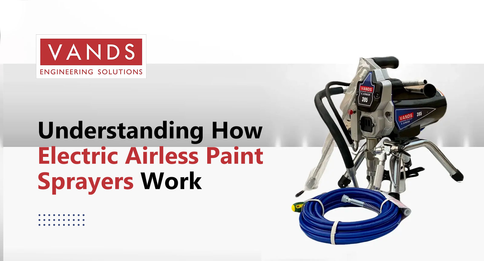 Understanding How Electric Airless Paint Sprayers Work